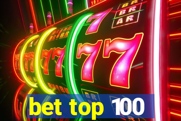 bet top 100